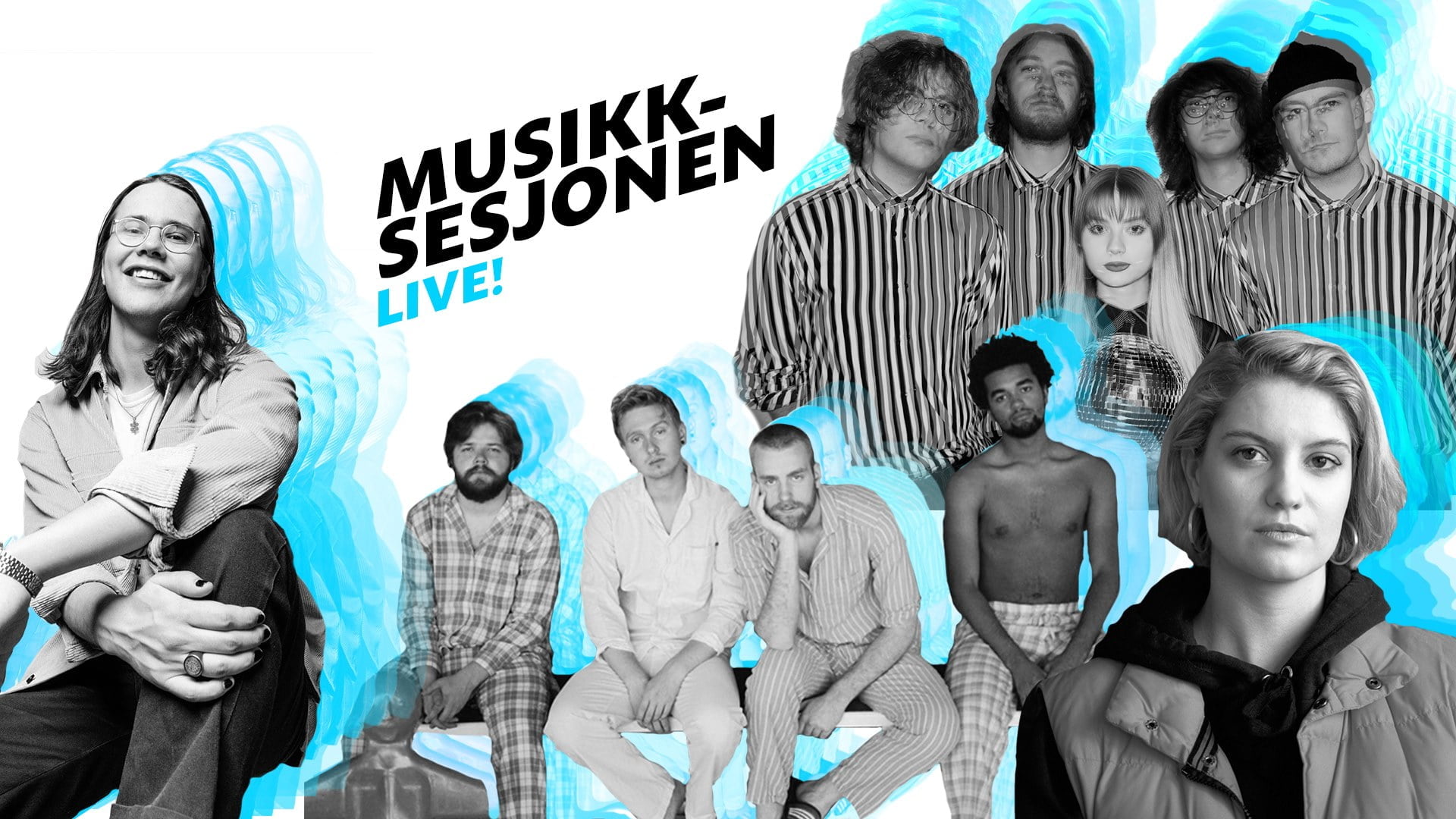 MUSIKKSESJONEN + MUSIKKSESJONEN LIVE