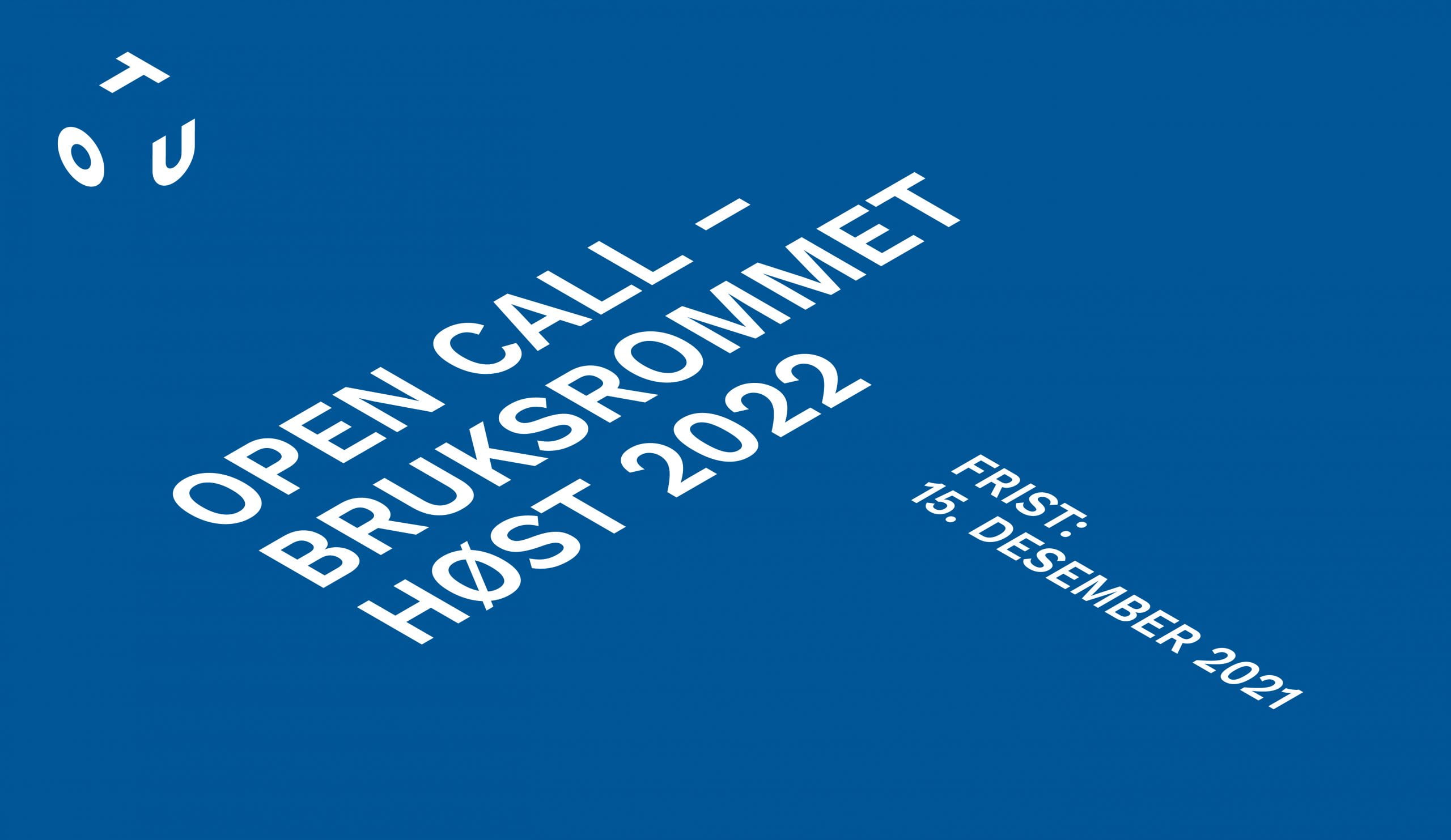 OPEN CALL – BRUKSROMMET