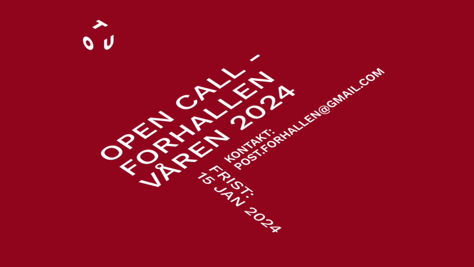 OPEN CALL – Forhallen våren 2024